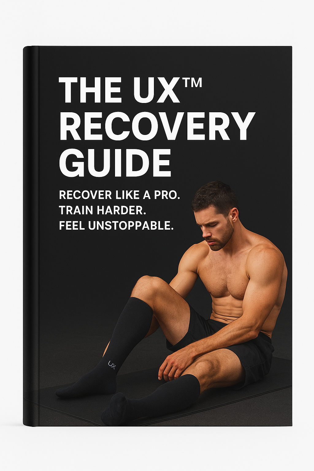 UX™ Recovery Guide – 7-Day Blueprint to Recover Like a Pro